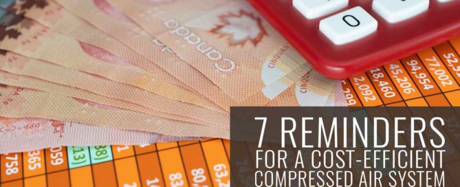 7 Reminders for a Cost-Efficient Compressed Air System